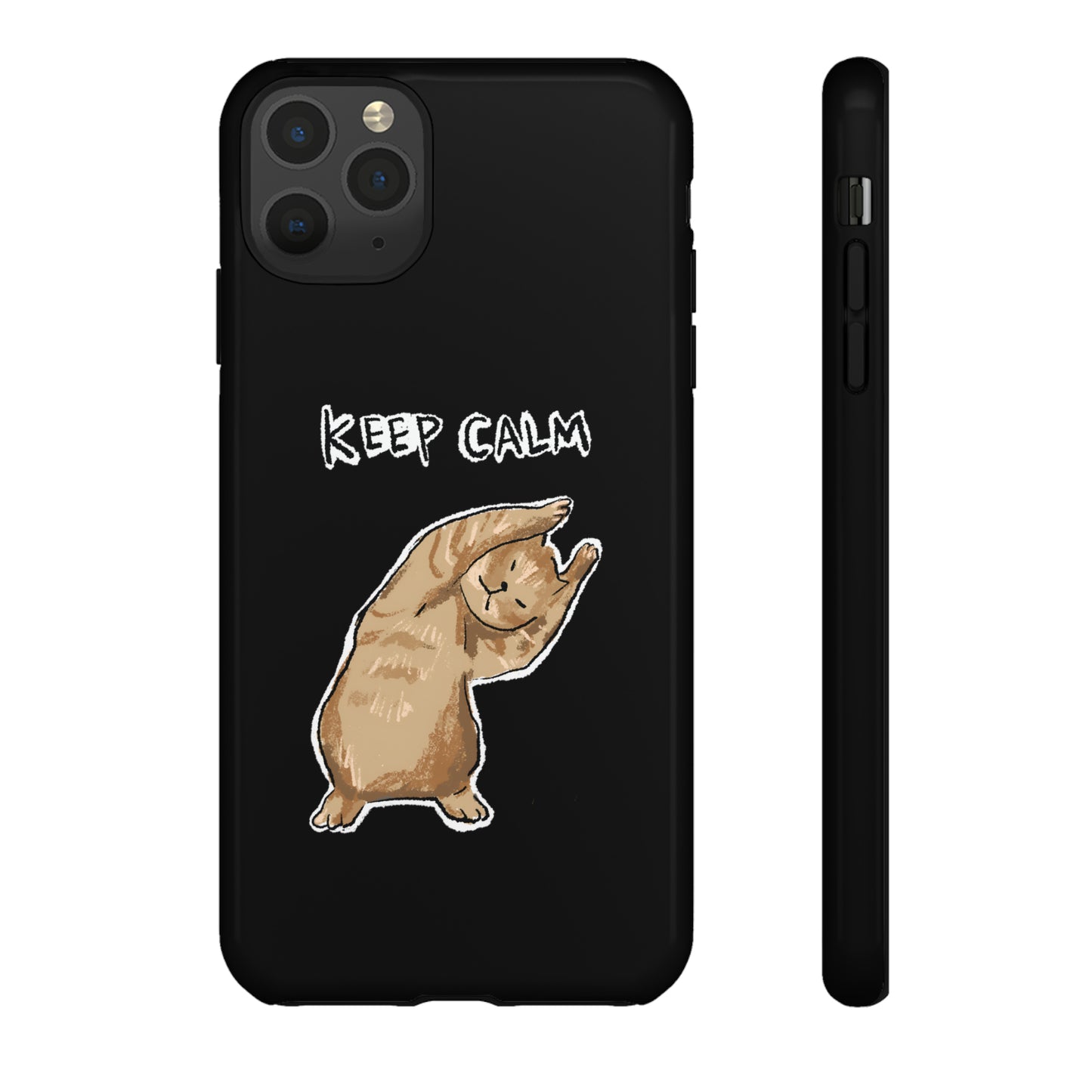 Funny Cat Meme Keep Calm Tough Phone Case