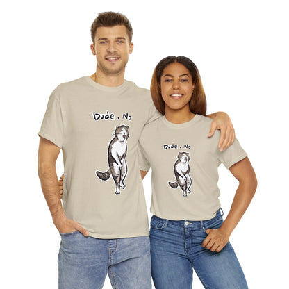 Funny Cat Meme Dude, No Unisex Heavy Tee