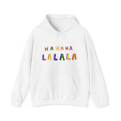 Hahaha Lalala Unisex Heavy Blend™ Hooded Sweatshirt