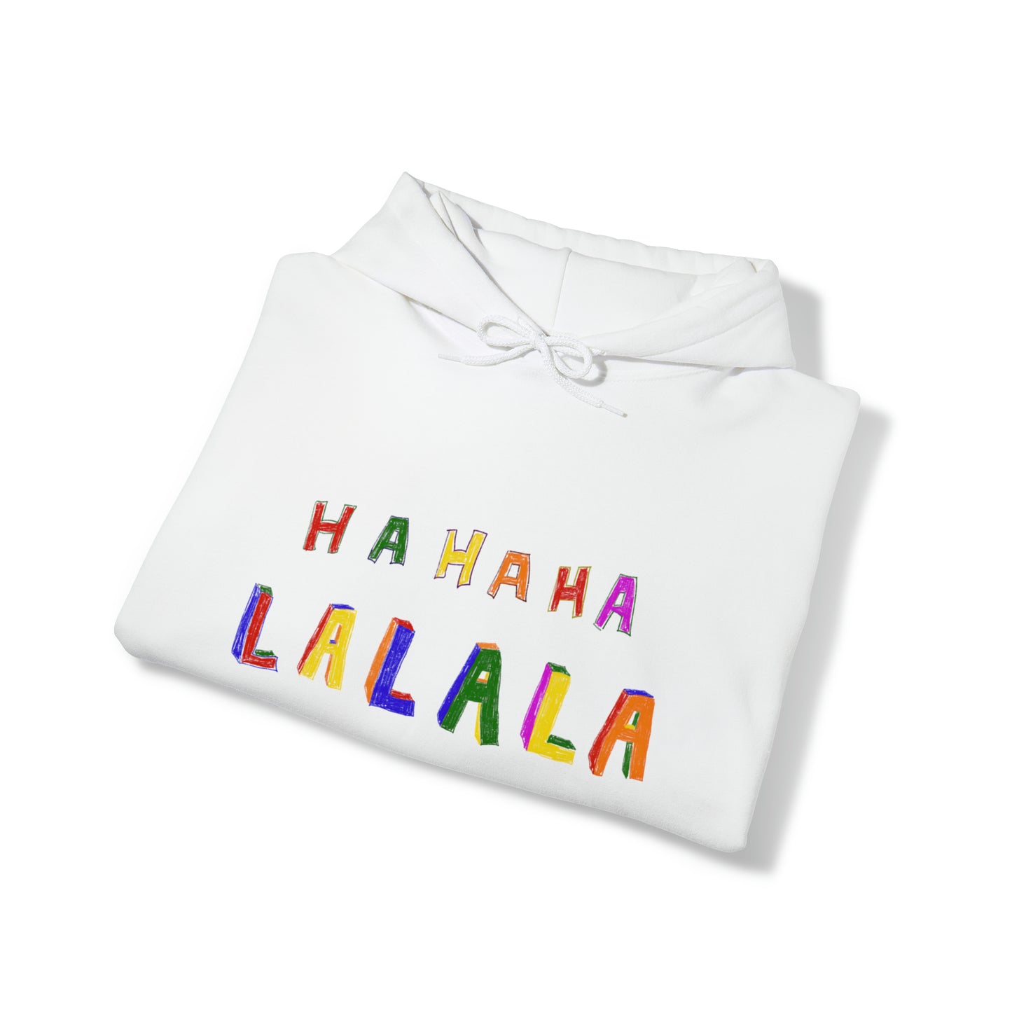 Hahaha Lalala Unisex Heavy Blend™ Hooded Sweatshirt