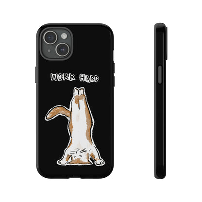 Funny Cat Meme Work Hard Tough Phone Case