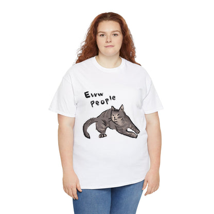 Funny Cat Meme Eww People Unisex Heavy Tee