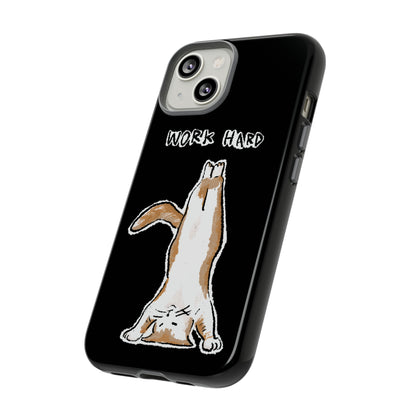 Funny Cat Meme Work Hard Tough Phone Case