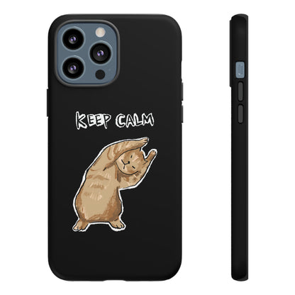 Funny Cat Meme Keep Calm Tough Phone Case