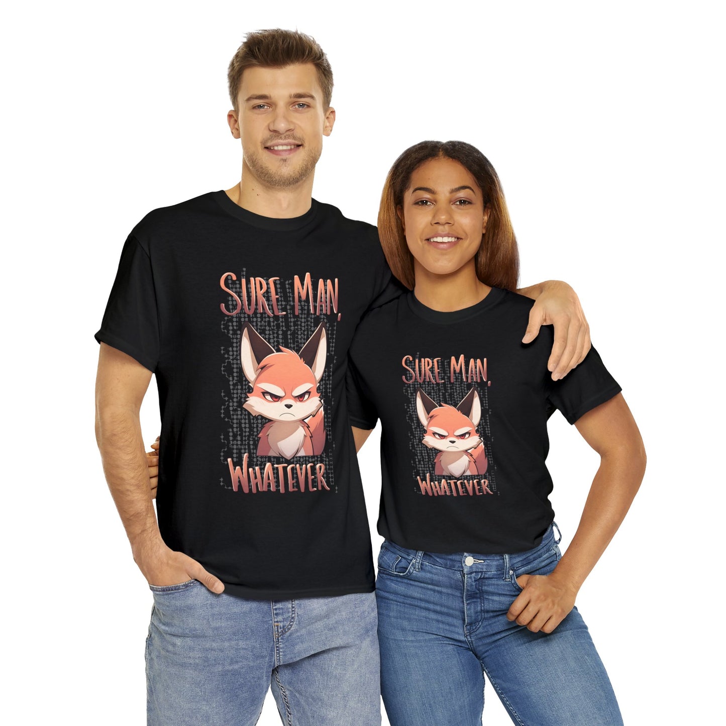 Sure Man, Whatever Annoyed Cute Fox Unisex Cotton Shirt