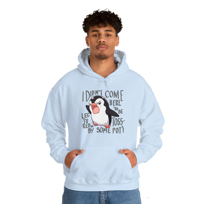 I Didn't Come Here To Be Lectured To By Some Toss-Pot! Angry Penguin Unisex Hooded Sweatshirt