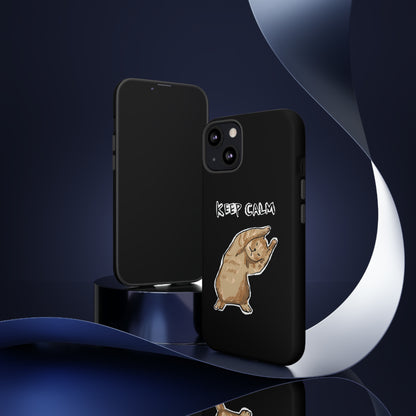 Funny Cat Meme Keep Calm Tough Phone Case