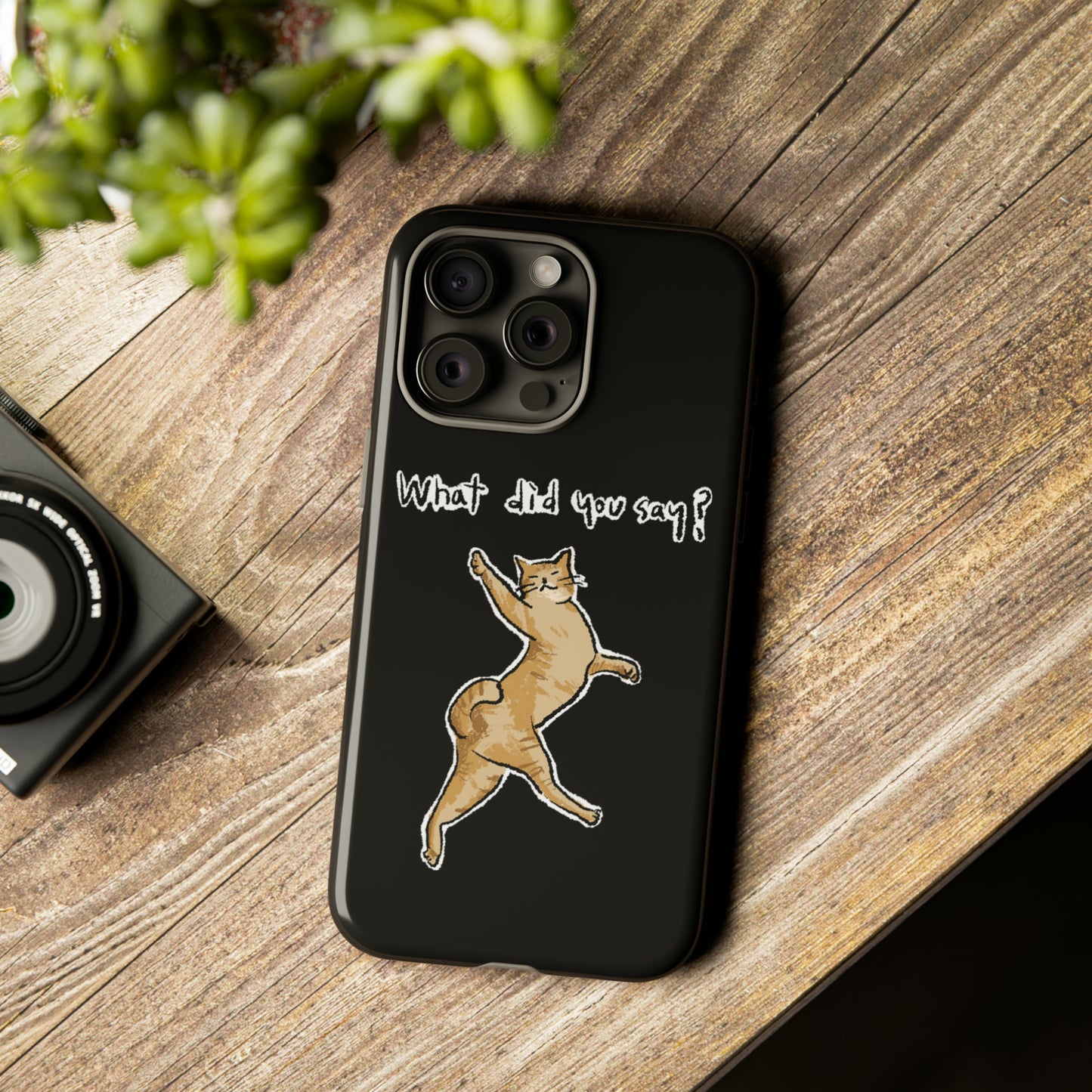 Funny Cat Meme What did you say Tough Phone Case