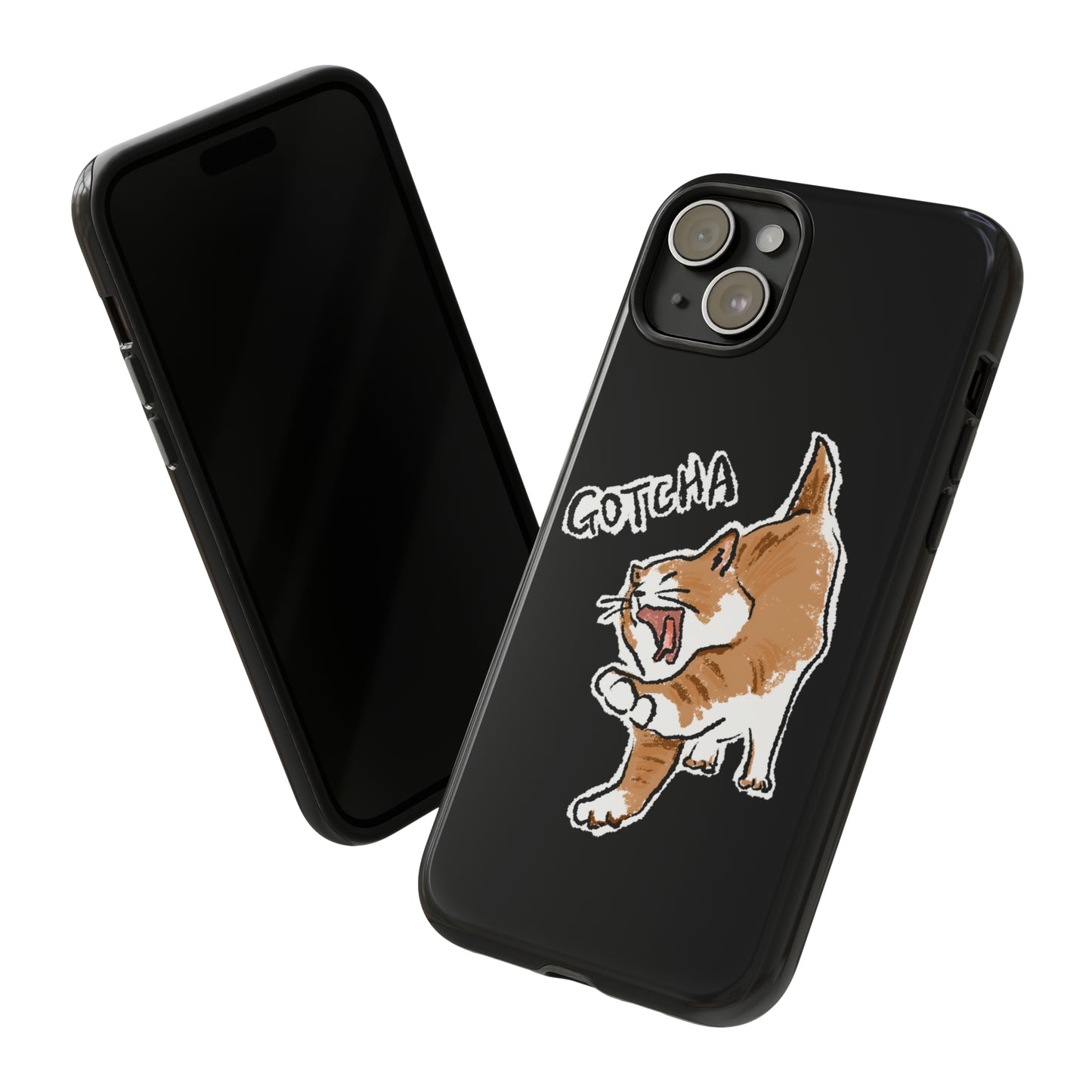 Funny Cat Meme Gotcha Tough Phone Case