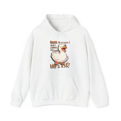 Haha No Of Course I Didn't Commit Any Crimes Why Do You Ask Nervous Duck Unisex Hooded Sweatshirt