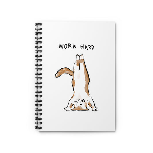 Funny Cat Meme Work Hard White Background Spiral Notebook - Ruled Line