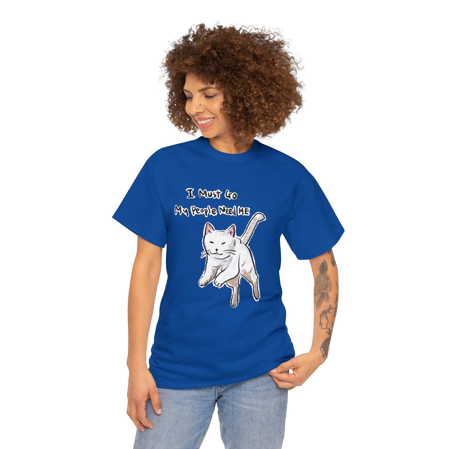 Funny Cat Meme I must go My people need ME Unisex Heavy Tee