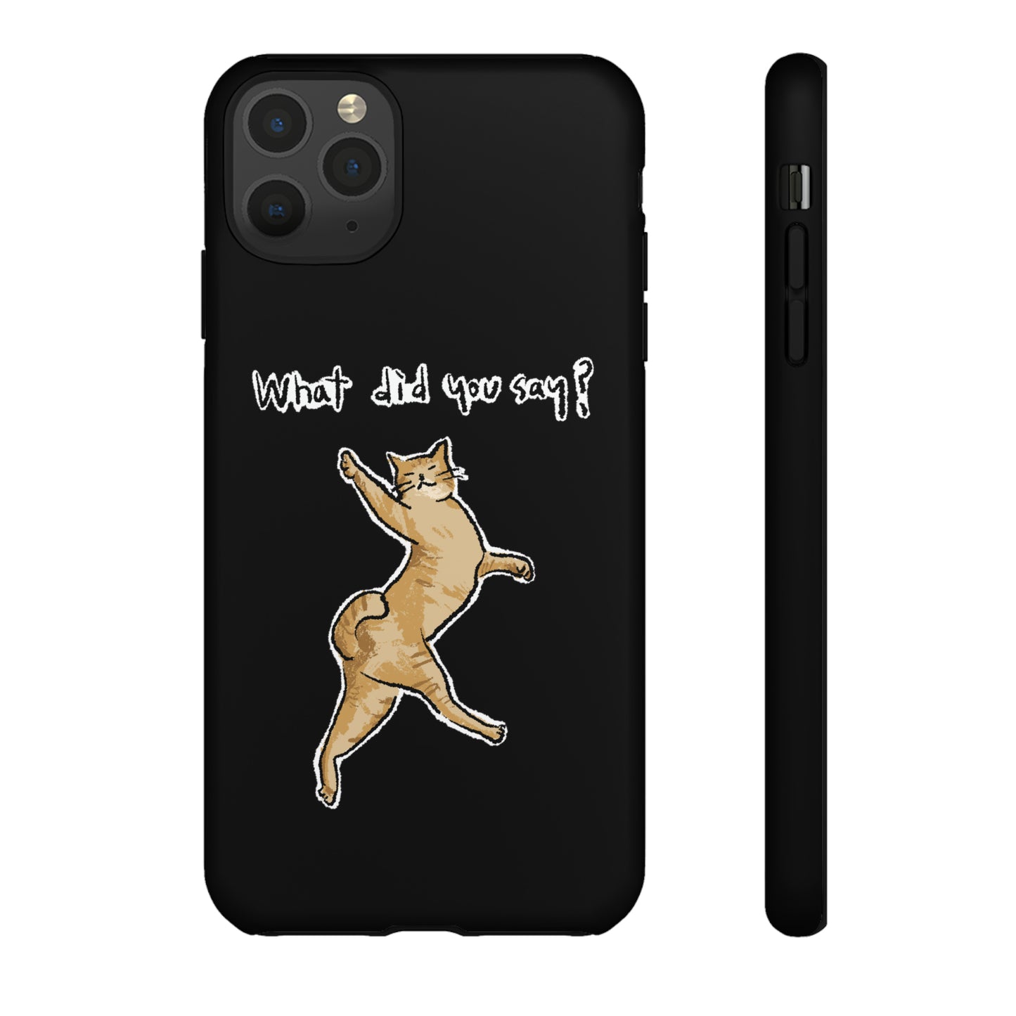 Funny Cat Meme What did you say Tough Phone Case