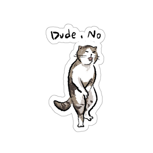Funny Cat Meme Dude No Cat Sticker