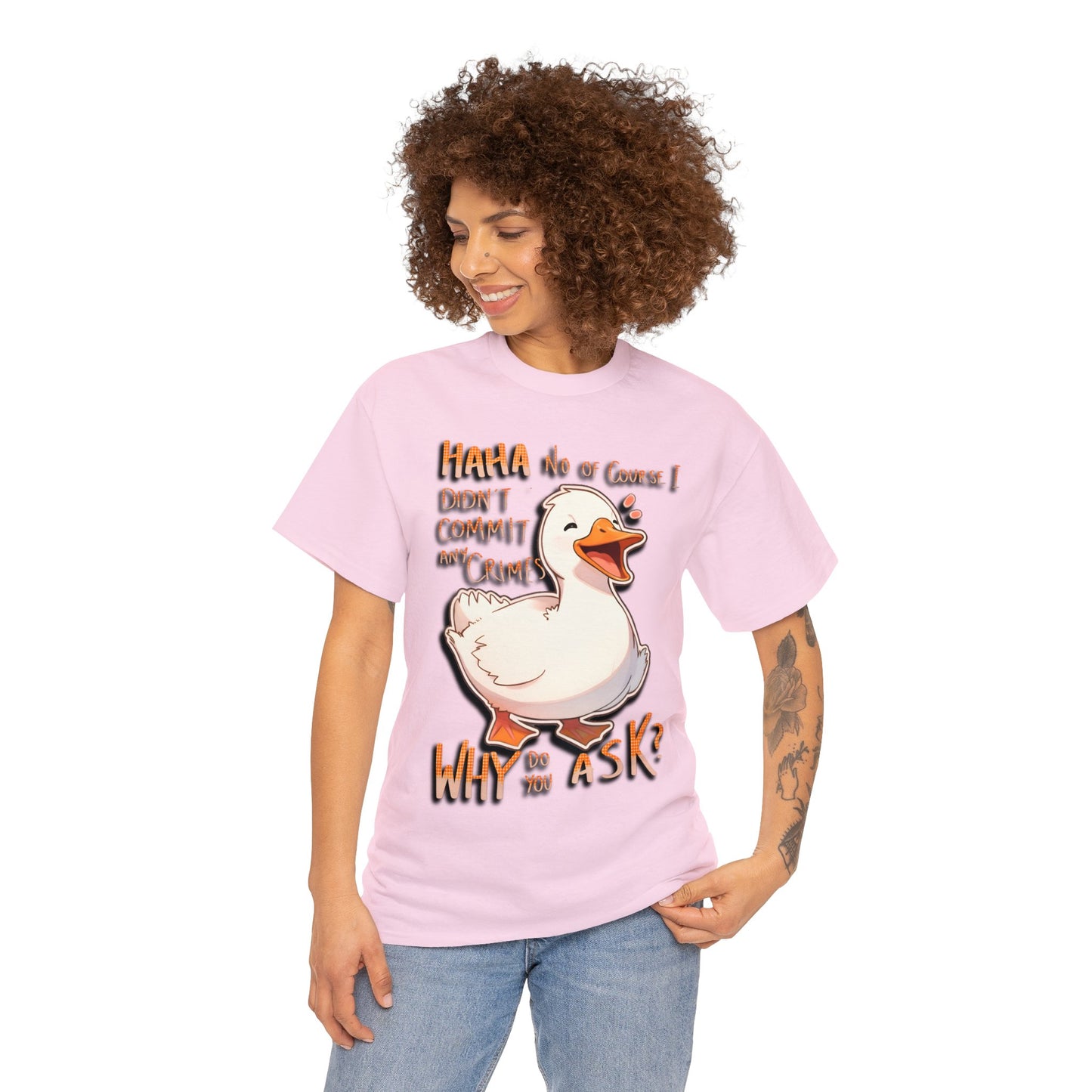 Haha No Of Course I Didn't Commit Any Crimes Why Do You Ask Nervous Duck Unisex Cotton Tee