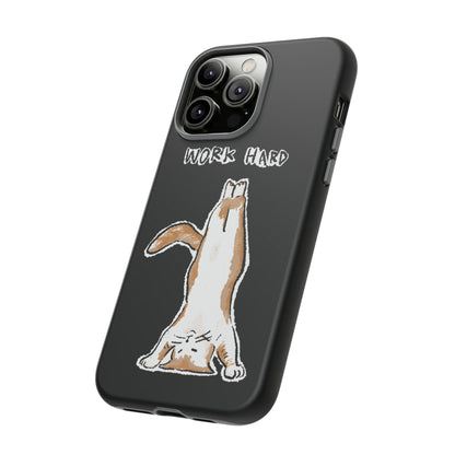 Funny Cat Meme Work Hard Tough Phone Case