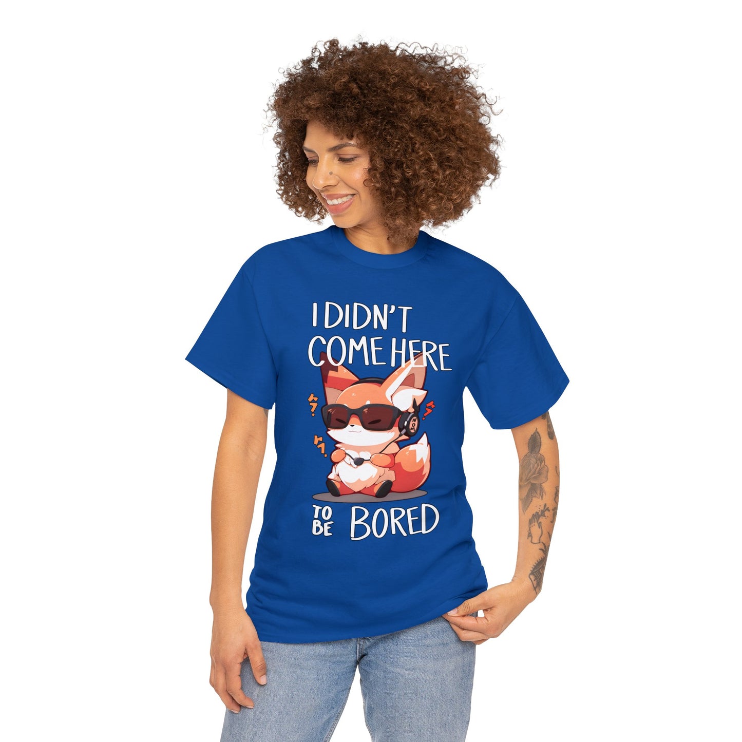 I Didn't Come Here To Be Bored Fox Black Text Unisex Cotton Shirt