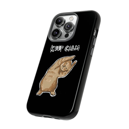 Funny Cat Meme Keep Calm Tough Phone Case