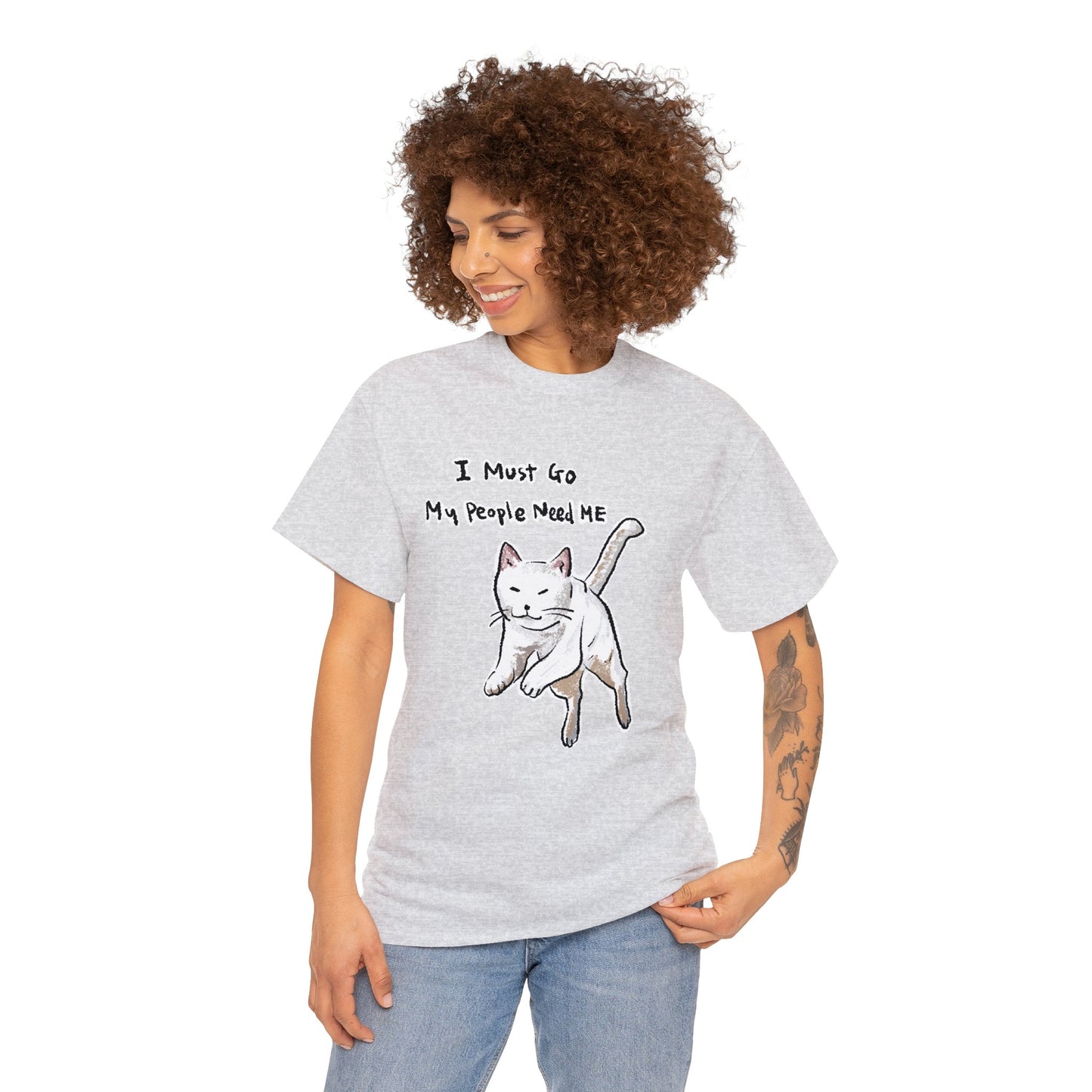 Funny Cat Meme I must go My people need ME Unisex Heavy Tee